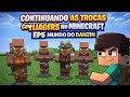 CONTINUANDO AS TROCAS COM OS VILLAGES NO MINECRAFT 1.21 - MUNDO DO DANZIN EP5 #minecraft #survival