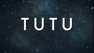 Alma Zarza - Tutu (Lyrics) [Tutututu Tutututu TikTok Song]