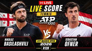 Nikoloz Basilashvili vs Sebastian Ofner 🎾LIVE SCORE TENNIS ATP MADRID SPAIN OPEN 2026 | R128