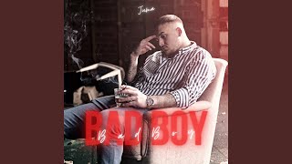 Bad Boy - JUMA