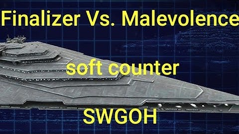Finalizer Vs Malevolence - soft counter - SWGOH