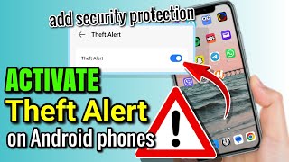 PAANO I-TURN ON ANG THEFT PROTECTION SA ANDROID PHONE | Riencyll Cabile