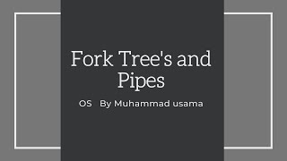 Lecture #05 Pipes and Fork Concept pipe() fork()