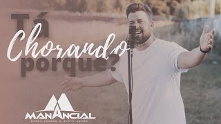 Banda Manancial - Tá Chorando Porque? Cover Axé Gospel