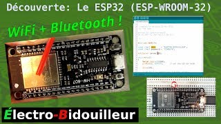 EB_#224 Découverte - Le ESP32 (ESP-WROOM-32), WiFi + Bluetooth Intégrés screenshot 3