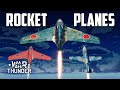 Rocket Planes / War Thunder