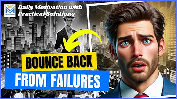 Bounce Back from Goal Failures: 5 Resilience Tips