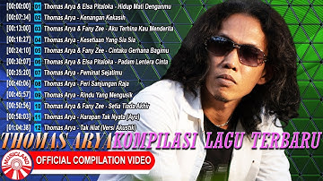 Thomas Arya - Kompilasi Lagu Terbaru [Official Compilation Video HD]