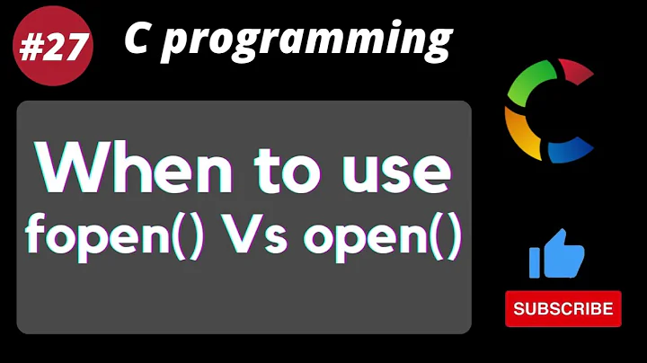 #27 When to Use fopen() vs open() in C Programming