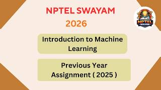 NPTEL Introduction to Machine Learning | Previous Year and Important Questions JAN 2026 |#nptel2026