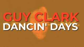 Watch Guy Clark Dancin Days video