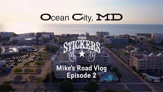 Road Vlog Ep.2 - The Stickers in Ocean City