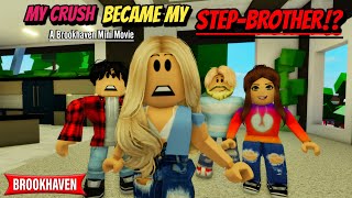 MY CRUSH BECAME MY STEP-BROTHER!!! | BROOKHAVEN MOVIE VOICED | (CoxoSparkle)