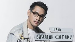 Afgan - Bawalah Cintaku (Lirik)  - Durasi: 3.54. 