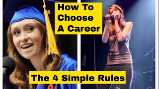 Celebrity How To Choose A Career - The 4 Simple Rules Net Worth