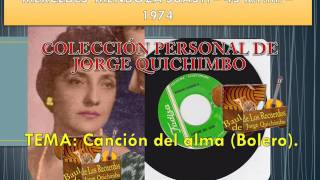 MERCEDES MENDOZA SUASTI - CANCION DEL ALMA (Bolero) 45 R.P.M. - 1974