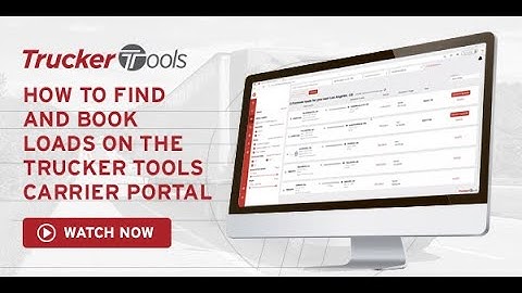 How To Find and Book Loads on the Trucker Tools Carrier Portal