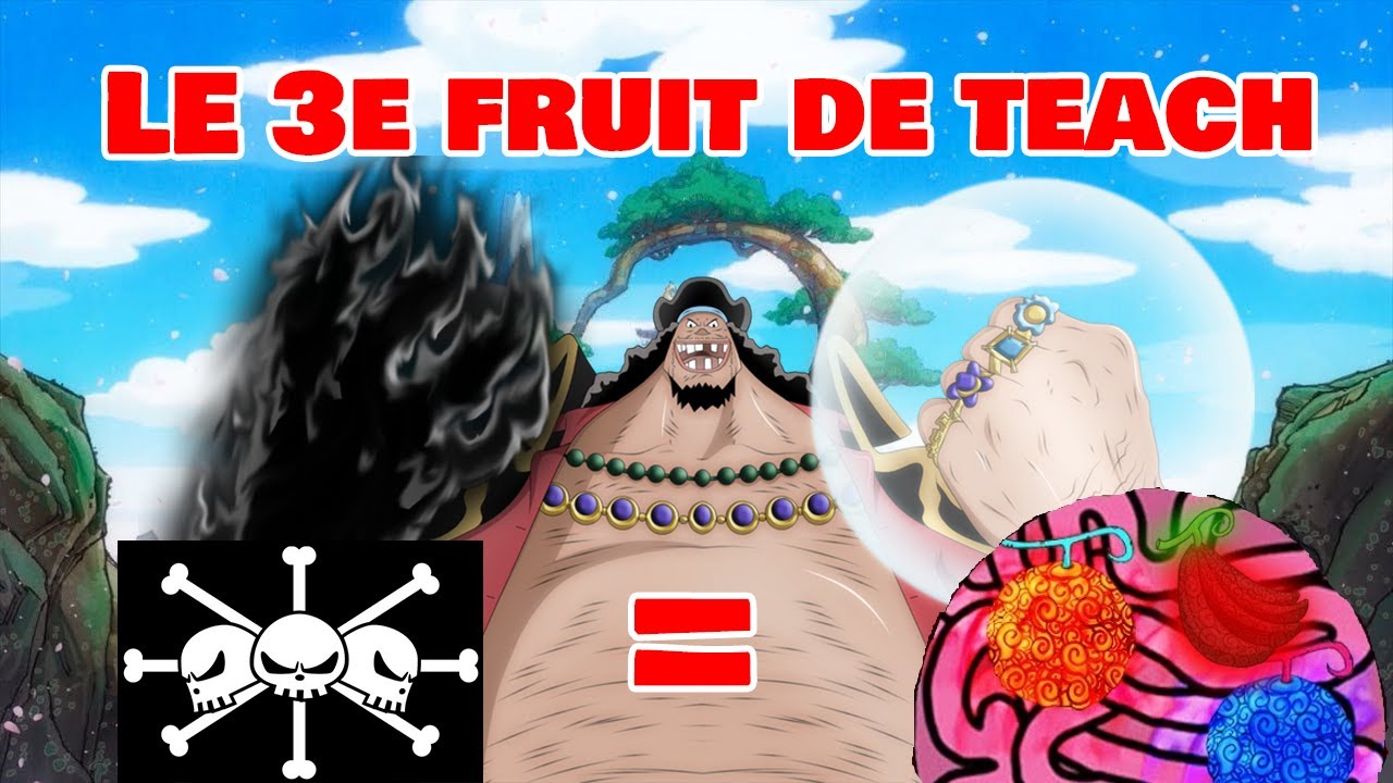 LE 3E FRUIT DU DEMON DE BARBE NOIRE (One Piece Théorie) - YouTube