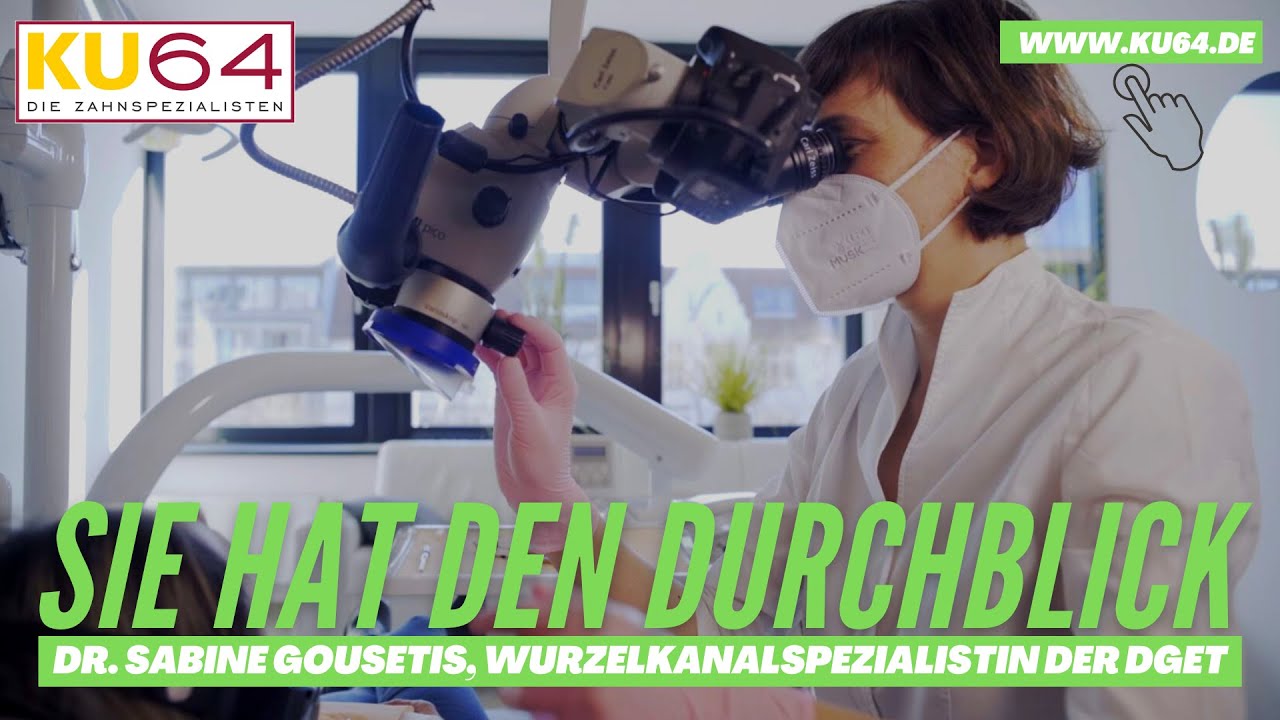 DIE KU64 WURZELKANALBEHANDLUNG IST EINFÜHLSAM UND ZERTIFIZIERT - YouTube