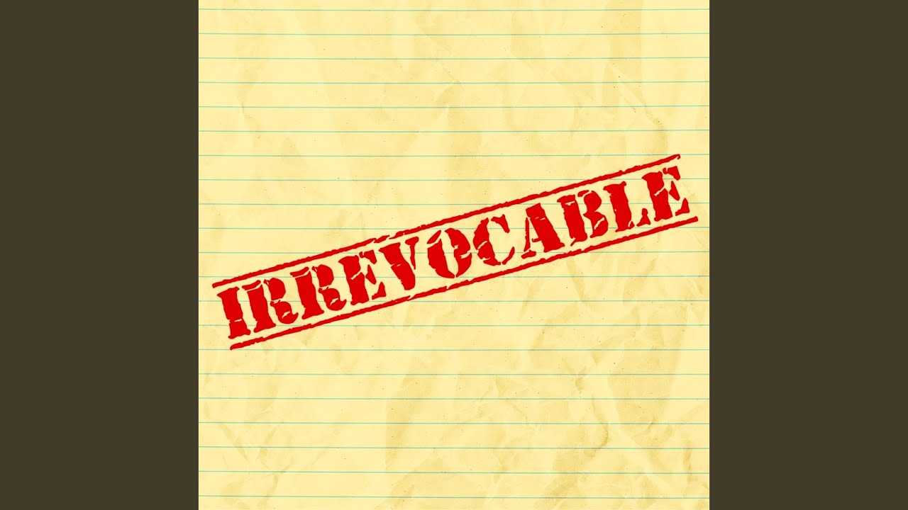 Irrevocable - YouTube