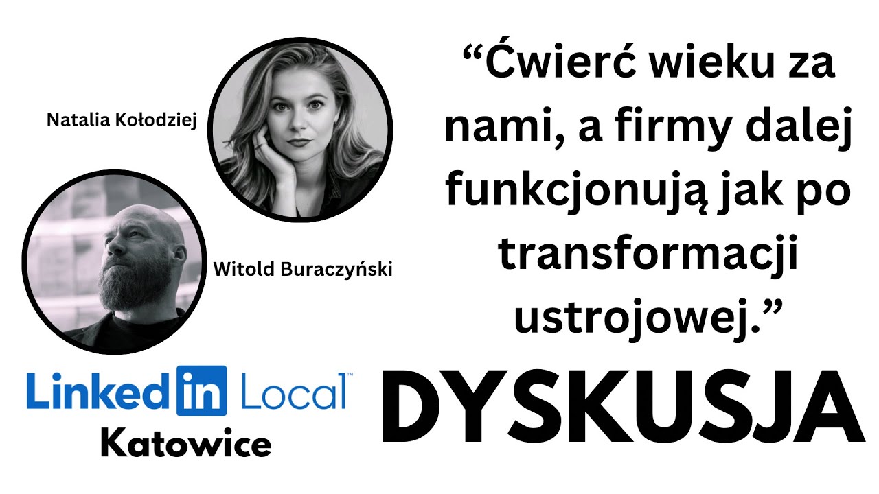 Ćwierć wieku za nami, co dziś znaczy nowoczesna firma? Witold Buraczyński  i Natalia Kołodziej