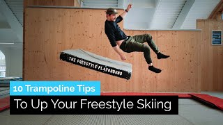 10 Tips to Excel  Trampoline Training for Freestyle Skiing