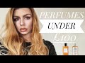 PERFUMES UNDER £100 ! Best Fragrances | my perfume collection