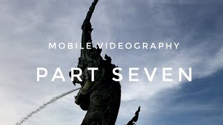 Mobile Videography ( Part 7 ) Subj : Songkhla, 2017 ( Short Clip - iPhone 7 Plus )