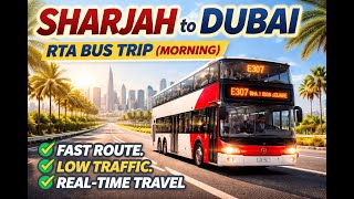 Sharjah to Dubai RTA Bus Trip (Morning) | Fast Route, Low Traffic, Real-Time Travel screenshot 4