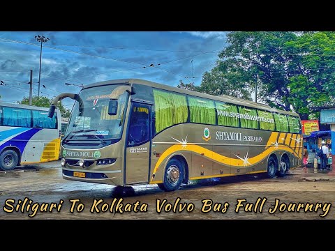 Siliguri to Kolkata Volvo Bus | SHYAMOLI PARIBAHAN | Volvo B11R Bus | Kolkata to Siliguri Bus