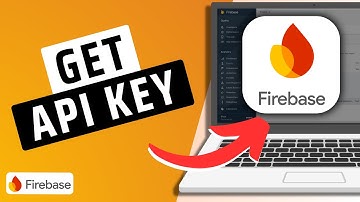 How To Get Firebase API Key - Full Guide