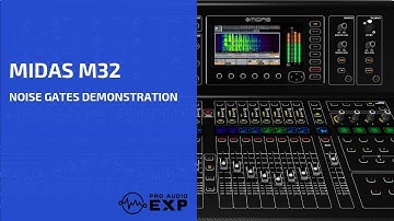 Midas M32 Noise Gates Demonstration