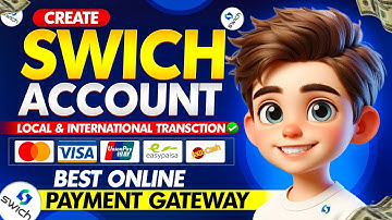 Switch Payment Gateway Pakistan | Local & International Transactions | Merchant Account Guide 2025