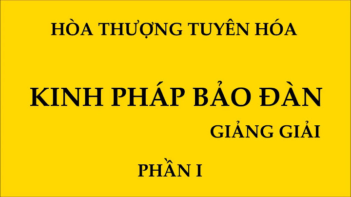 Pháp bảo đàn kinh hòa thượng tuyên hóa pdf năm 2024