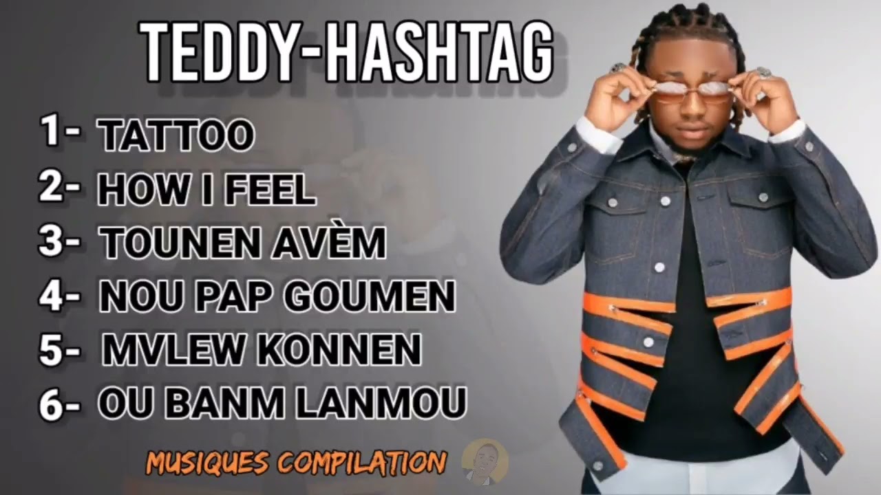 Top 6 des Meilleures Chansons de l album TEDDY-HASHTAG 