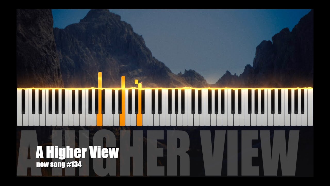 A Higher View【Piano】