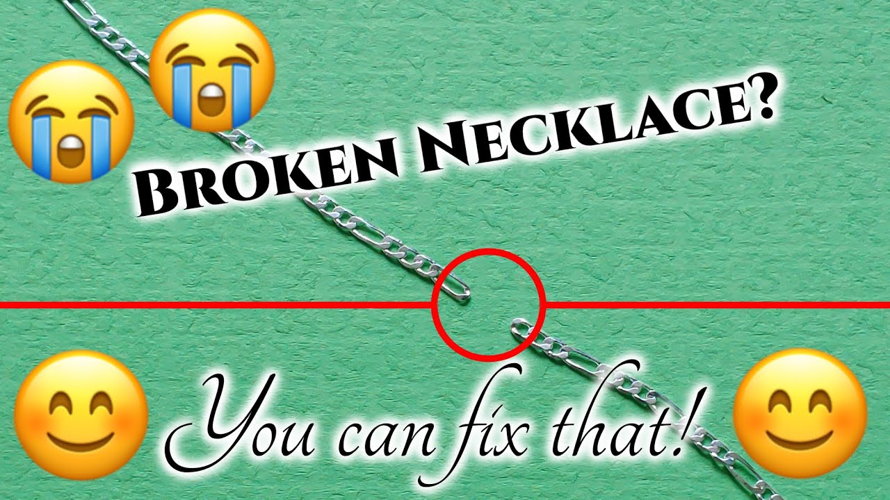 How To Fix A Chain How to Fix a Broken Necklace Chain - YouTube