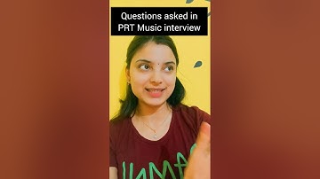 PRT Music 🎶 ✅Questions asked In PRT music interview 🎯 #prtmusic #kvs #kvsinterview  #musicteacher