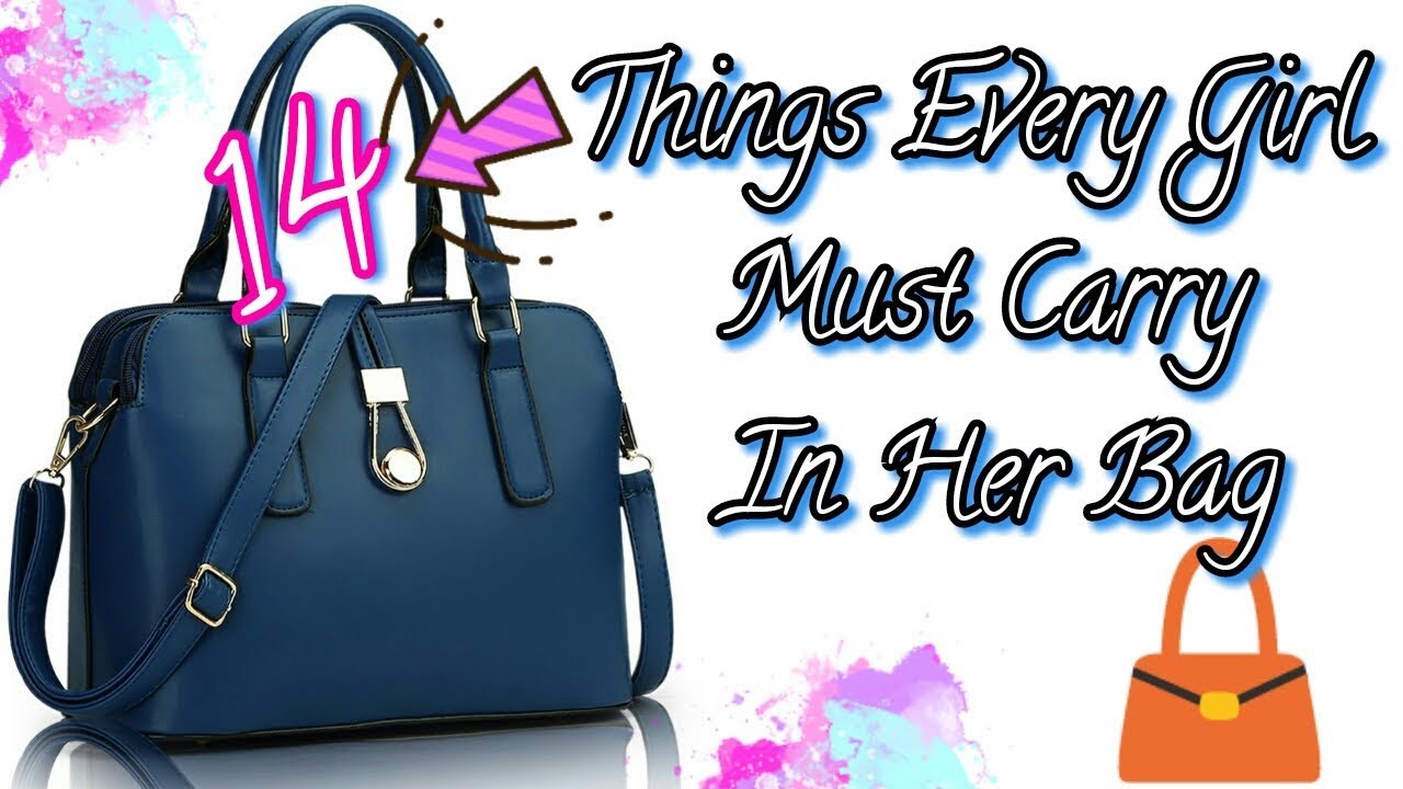 14 Things Every Girl Must Carry In Her Bag 👜 YouTube