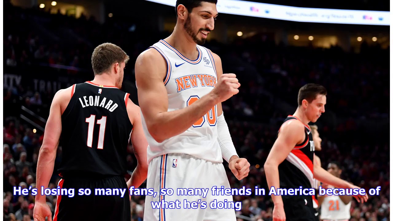 'This Is Much Bigger Than Basketball.' NBA's Enes Kanter Opens Up About Being Wanted by Turkey