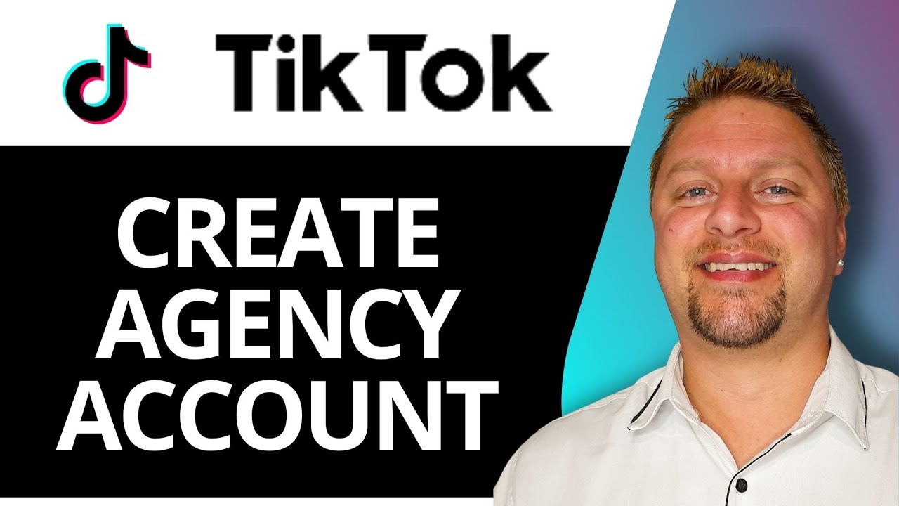 How to Create TikTok Agency Account | TikTok Tutorial 2026 - YouTube