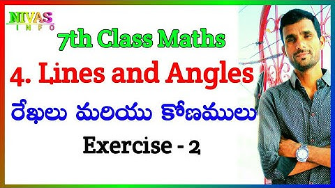 4 Lines And Angles - రేఖలు కోణములు  | Exercise - 2 | 7th Class Maths | Chapter - 4 | Geometry
