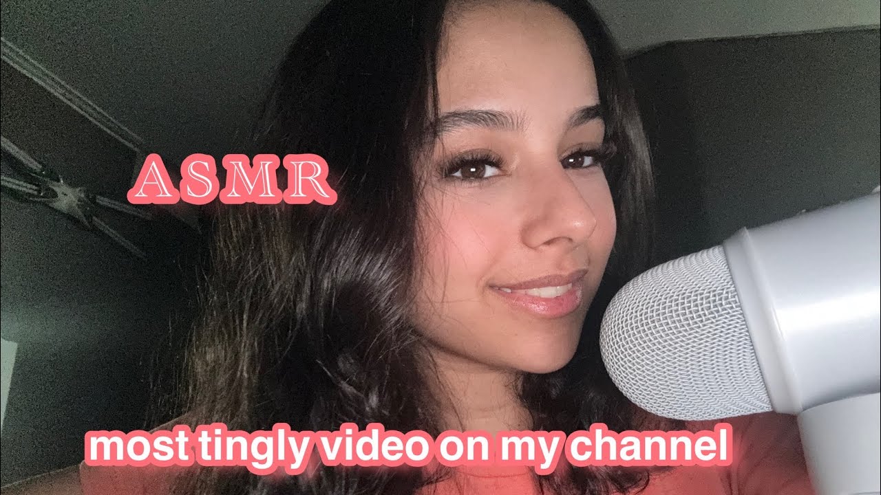 ASMR, the most tingly video on my channel😳