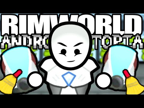 Cleaning Up a Nuclear Sized Mess | Rimworld: Android Utopia #27