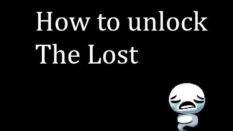 How to unlock The Lost in the Binding of Isaac: Repentance