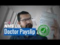 Doctor's Payslip Explained | NHS Salary | How Much Do Doctors Earn in the UK | Look at my Payslip!