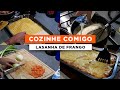 COZINHE COMIGO: Lasanha de frango deliciosa.