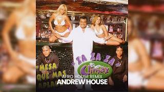 Climax X Andrew House - El Za Za Za (Mesa Que Más Aplauda) (Afro House Remix)