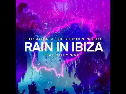 Felix Jaehn & The Stickmen Project - Rain In Ibiza (Feat. Calum Scott) [Official Audio]