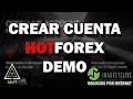 Crear cuenta con Broker HotForex DEMO para Peru y todo el mundo